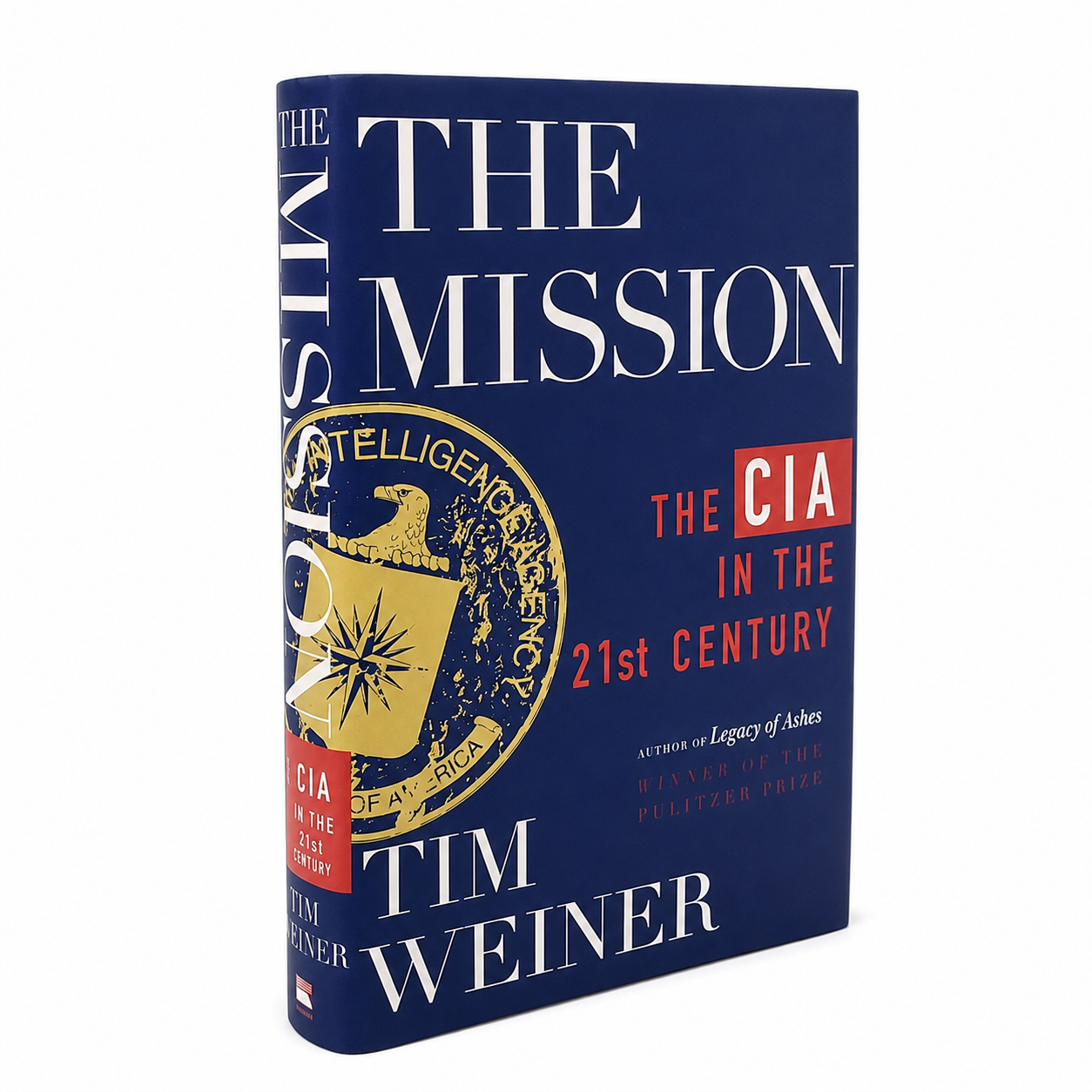 Libro The Mission: The CIA in the 21st Century de Tim Weiner.