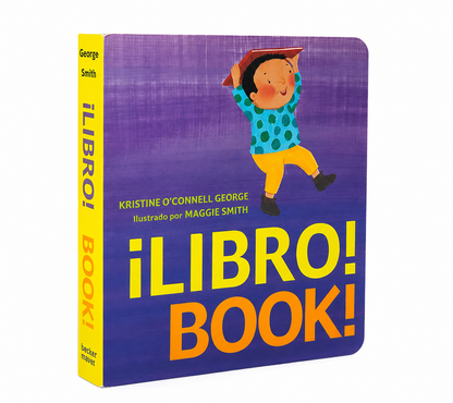 ¡Libro! ¡Libro! - Kristine O'Connell George.