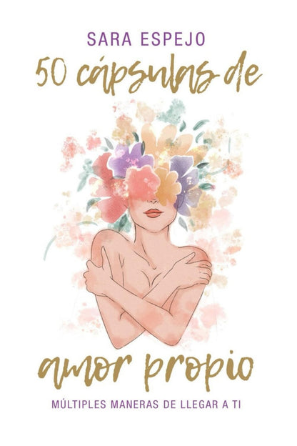 Libro de Desarrollo Personal con 50 Ejercicios para Fortalecer el Amor Propio y el Bienestar Emocional.