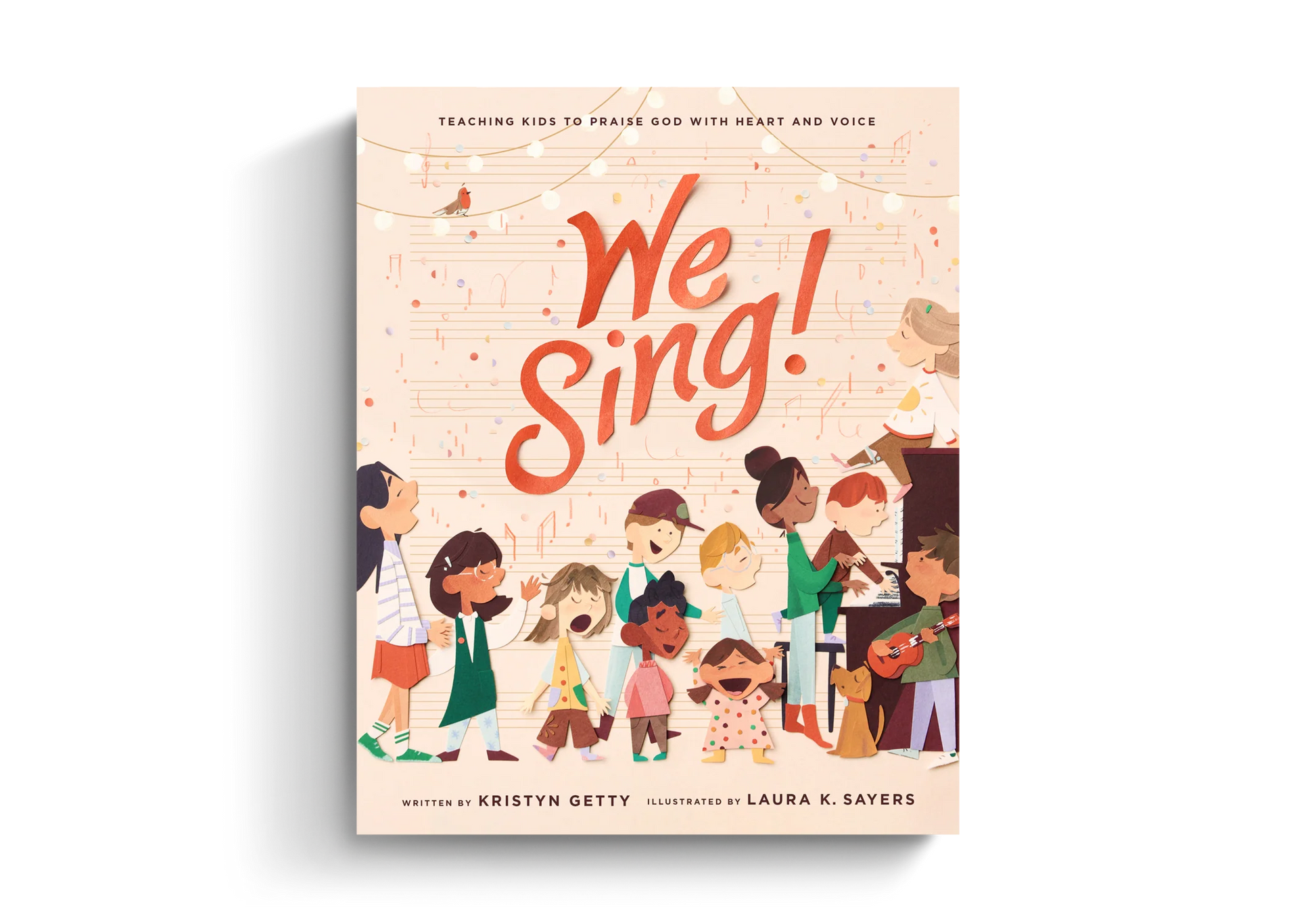 Libro Teaching Kids to Praise God with Heart and Voice escrito por Kristyn Getty e ilustrado por Laura K. Sayers.