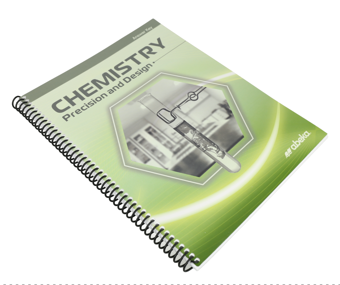 Este es el solucionario de Química: Precisión y Diseño publicado por Abeka.